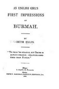 An English Girl's First Impressions of Burmah