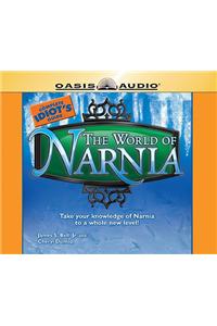 The Complete Idiot's Guide to the World of Narnia