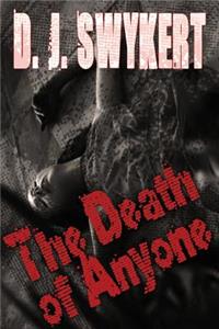 The Death of Anyone