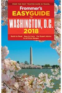 Frommer's Easyguide to Washington, D.C. 2018
