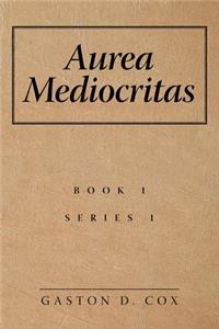 Aurea Mediocritas