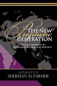 New Prophetic Generation