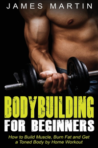 Bodybuilding for Beginners