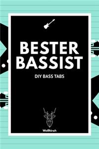 Bester Bassist - DIY Bass Tabs: A5 Blanko Tabulatur Heft - Notenheft - Bass Tabulatur Block - Bass Heft - Bassgitarrengriffe - Tabulaturheft - kreative Geschenkidee für Bassisten, 