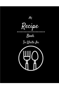 My Recipe Book To Write In