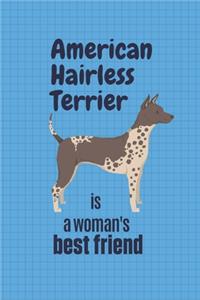 American Hairless Terrier is a woman's Best Friend
