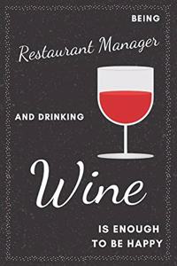 Restaurant Manager & Drinking Wine Notebook