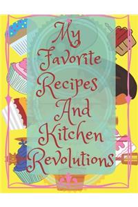 My Favorite Recipes And Kitchen Re.volutions