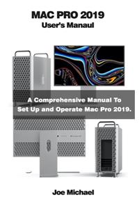 Mac Pro 2019 User's Manual