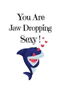 You Are Jaw Dropping Sexy, Graph Paper Composition Journal Notebook, White Cover with a Cute Baby Shark, Little Hearts & a Funny Shark Pun Saying