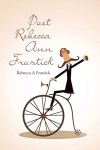 Poet Rebecca Ann Frostick