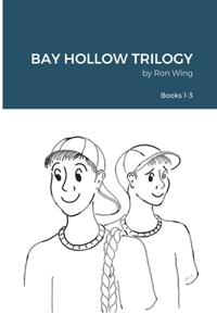 Bay Hollow Trilogy - Set 1