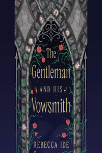 The Gentleman and His Vowsmith