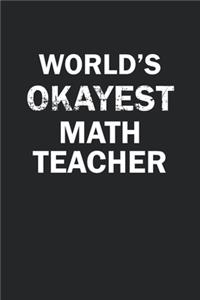 World's Okayest Math Teacher