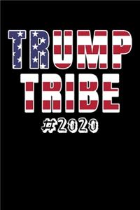 Trump Tribe #2020: Journal / Notebook / Diary Gift - 6"x9" - 120 pages - White Lined Paper - Matte Cover