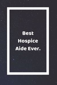 Best Hospice Aide Ever