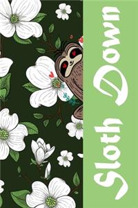 Sloth Down journal