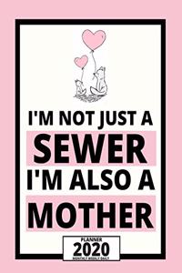 I'm Not Just A Sewer I'm Also A Mother