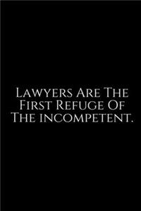 Lawyers Are The