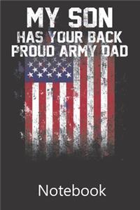 My Son Has Your Back Proud Army Dad