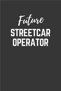 Future Streetcar Operator Notebook