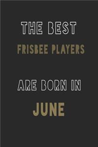 The Best frisbee players are Born in June journal