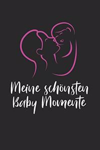 Meine Schönsten Baby Momente