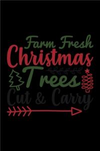 Farm Fresh Christmas Trees Cut & Carry