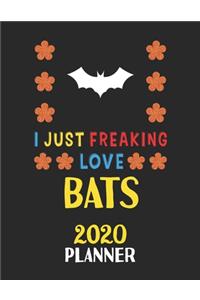 I Just Freaking Love Bats 2020 Planner