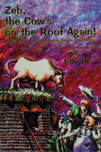 Zeb, the Cow's on the Roof Again!