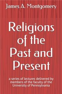 Religions of the Past and Present