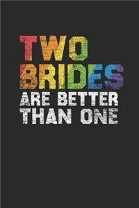 Two Brides Are Better Than One
