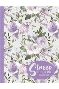Stress Relief Journal 200 Prompt Pages