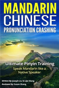 Mandarin Chinese Pronunciation Crashing