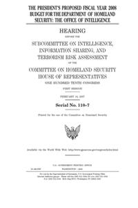 The President's proposed fiscal year 2008 budget for the Department of Homeland Security