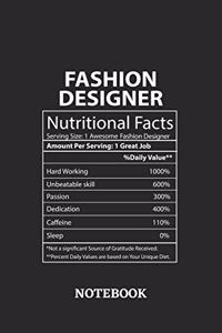 Nutritional Facts Fashion Designer Awesome Notebook