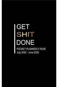 Get Shit Done Pocket Planner 5 Year