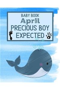 Baby Book April Precious Boy Expected