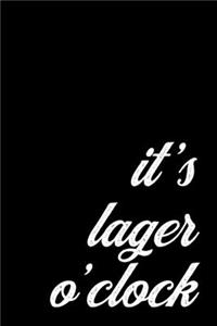 Cool Lager Notebook for Beer Drinkers and Brewers. It's Lager O'Clock