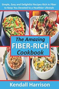 The Amazing Fiber-rich Cookbook