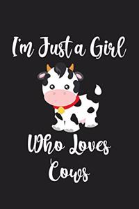 Just a Girl Who Loves Cows
