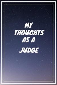 My thoughts as a Judge