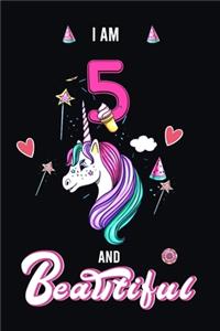 I Am 5 & Beautiful