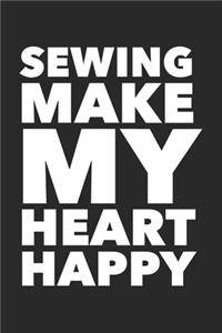 Sewing Makes My Heart Happy