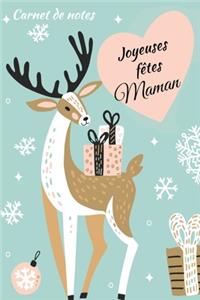 Carnet de Notes Joyeuses fetes Maman