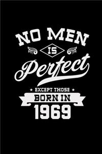 No men is perfect born in 1969