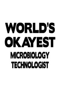 World's Okayest Microbiology Technologist