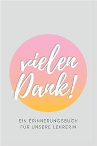 Vielen Dank - Ein Erinnerungsbuch für unsere Lehrerin