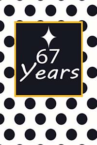 67 years