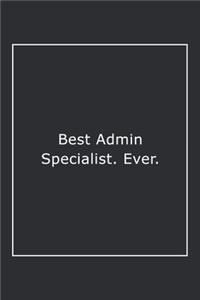 Best Admin Specialist. Ever.